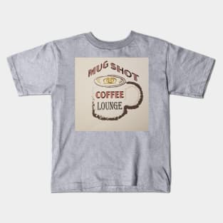 MUG SHOT Coffee Lounge Kids T-Shirt